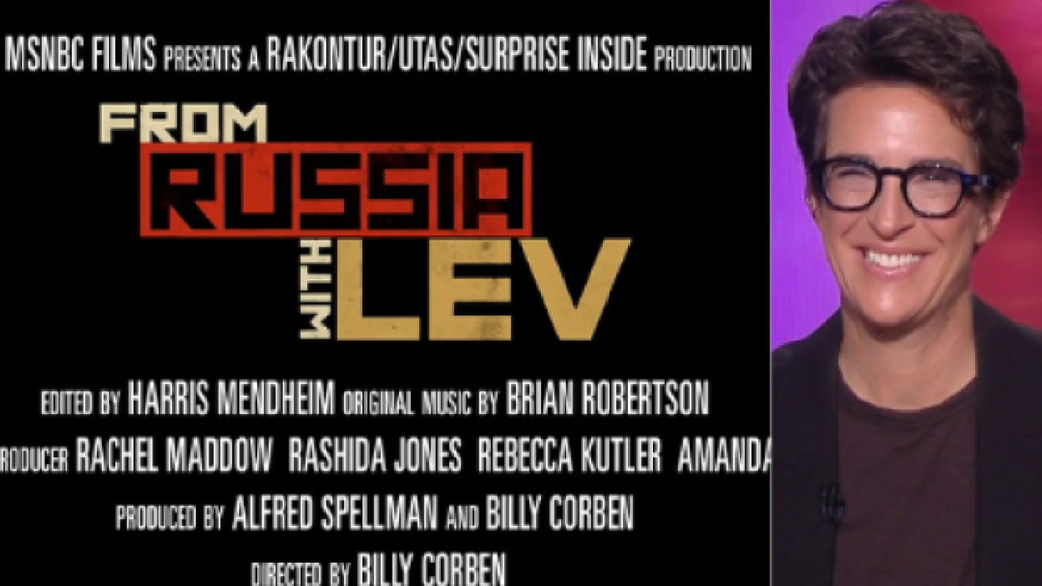 Maddow on her ‘profoundly funny’ new documentary on Trump-Ukraine scandal, ‘From Russia with Lev’