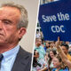 ‘CDC is over’: RFK Jr. lays off over 1,000 employees in Friday night massacre