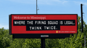 New Mississippi billboard warns criminals: ‘Firing squad is legal’